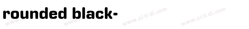 rounded black字体转换 rounded black字体转换